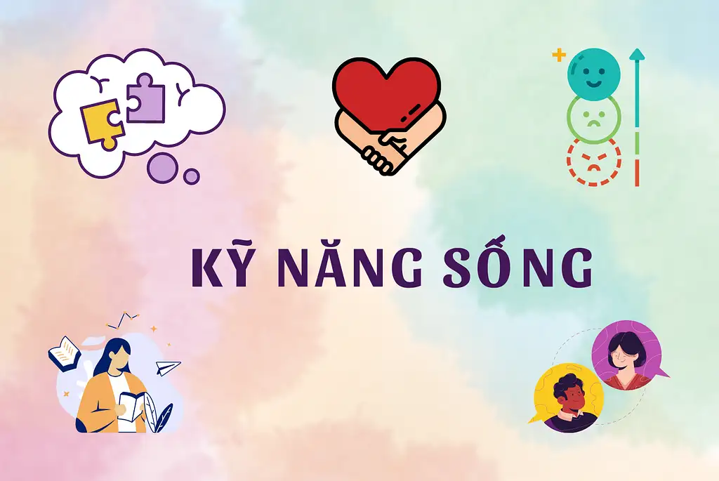 KỸ NĂNG SỐNG CƠ BẢN CẦN PHẢI BIẾT –