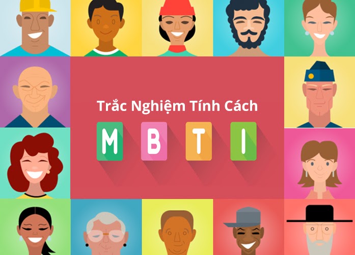 MBTI – KHÁM PHÁ TÍNH CÁCH ĐƠN GIẢN MIỄN PHÍ –